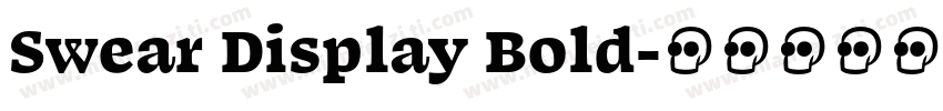 Swear Display Bold字体转换